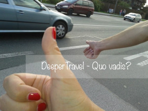 Quo vadis DeeperTravel